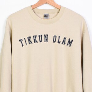 Sweat-shirt Tikkun Olam Chemise Israël Am Yisrael Chai Sweat-shirt Am Yisrael Chai Sweat-shirt Hanukkah We Will Dance Again Sweat-shirt Israël