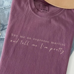 Espresso Martini Espresso Martini Shirt Old Money Aesthetic Downtown Girl Signature Cocktail Tini Time Martinis Shirt Dirty Martini