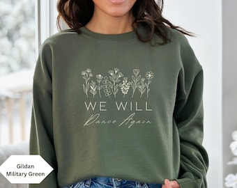 We Will Dance Again Sweatshirt Israel Shirt Support Israel Am Yisrael Chai Shirt Proceeds Donated Jewish Shirt Stand With Israel Shirt