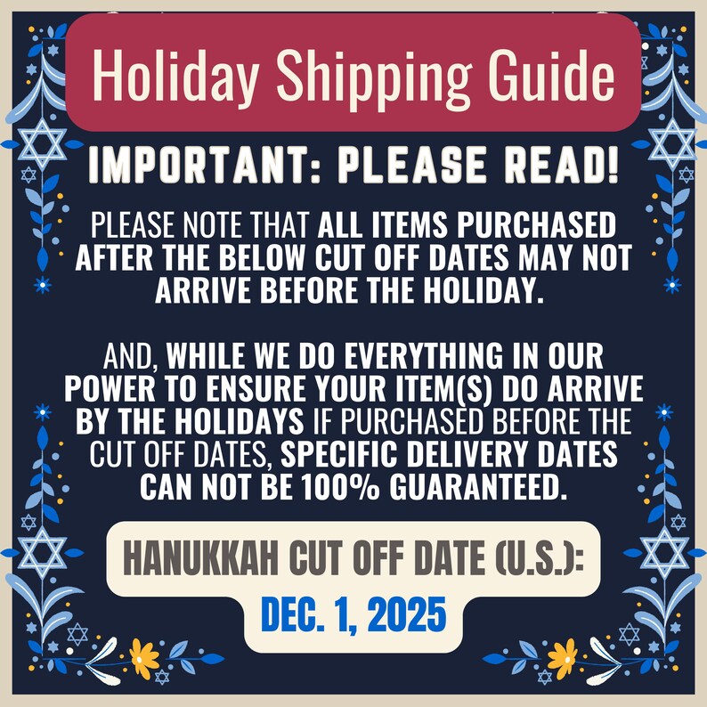 The image is a holiday shipping guide with a red banner at the top and a blue background with a floral border. The text provides information about holiday shipping and delivery dates, including a Hanukkah cut-off date.