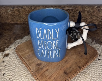 Rae Dunn Deadly Before Caffeine Mug