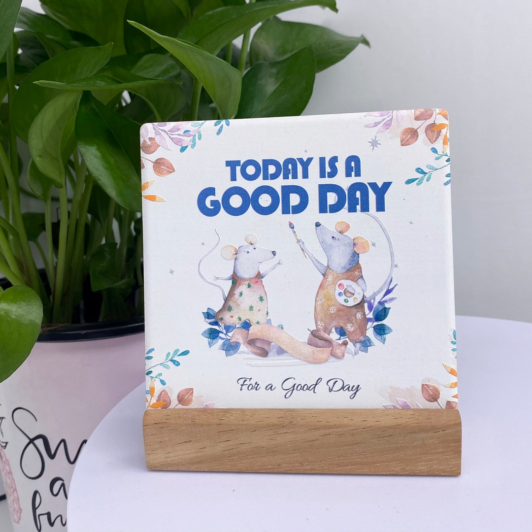 TODAY IS A GOOD Office Gift Employee Gift Desk Sign Etsy