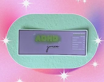 ADHD Juice Die Cut Sticker Label | For Water bottles Laptops Journals Planners