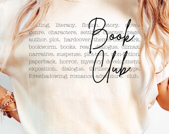 May include: Ivory-colored t-shirt with the words "Book Club" in a stylish script font. The shirt features a list of literary terms in a smaller font. The shirt is a casual, comfortable style.