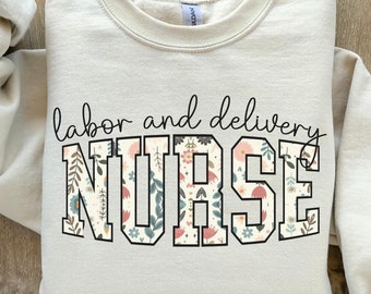 Labor and Delivery Nurse Sweatshirt for Nurse Sweatshirt for Mother Baby Registered Nurse Mom Baby Sweatshirts Gift for Nicu Nurse Crewneck