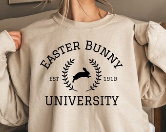Easter Bunny University Cute Easter Bunny Sweatshirt Easter University Bunny Sweatshirt Gift for Easter Bunny University Gift for Her Easter