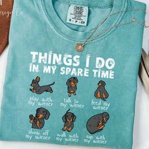 Dachshund Shirt, Funny Doxie T-Shirt, Wiener Dog tshirt, Dachshund Mama Shirt, Doxie Mom Gift, Wiener Dog Owner Tee, Cute Dachshund Shirts