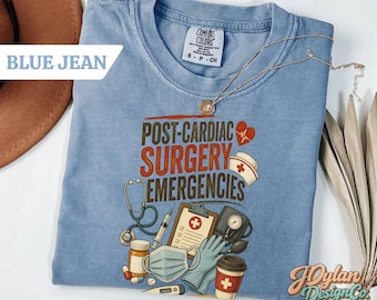 RN Shirt, Post-Cardiac Surgery Emergencies Nurse Tee, Funny Comfort Colors Gift for Nurses Week