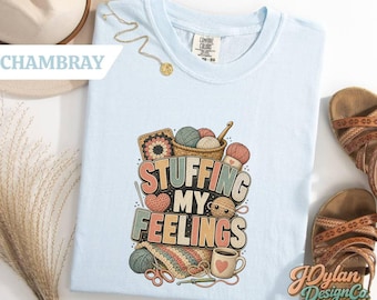 Crochet Shirt, Stuffing My Feelings Amigurumi Maker Gift, Funny Distressed Comfort Colors Tee for Mom
