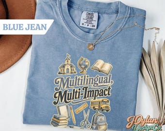 Teacher Shirt, Multilingual Multi-Impact Ell Teacher Gift, Comfort Colors Esl Tee, Back to School