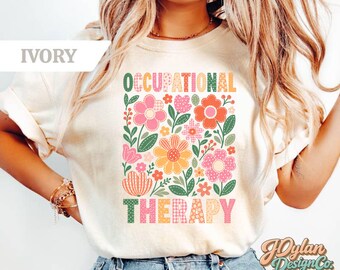 Occupational Therapy Shirt, Occupational Therapy Gifts, Occupational Therapist Gift, Occupational Therapy Graduation Gift, OTA Shirt
