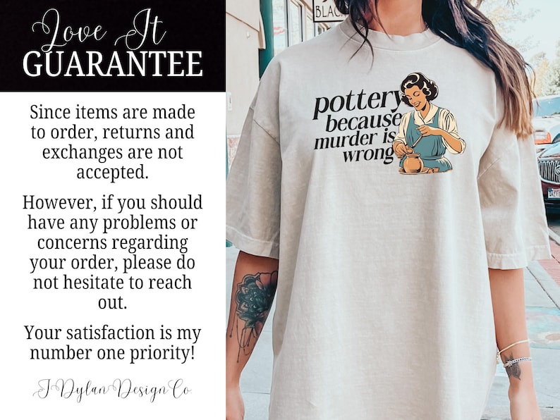 May include: A light gray t-shirt with a graphic of a woman making pottery. The text on the shirt reads "pottery because murder is wrong".