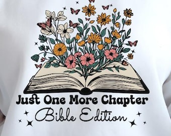 Just One More Chapter Sweatshirt, Bookish Floral Design