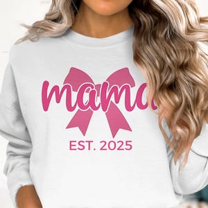 Personalized Mama Est 2025 Custom Sweatshirt, Mother&#39;s Day Cute Mom To Be Gift New Mommy Sweatshirt Baby Shower Gift, Pregnancy Announcement