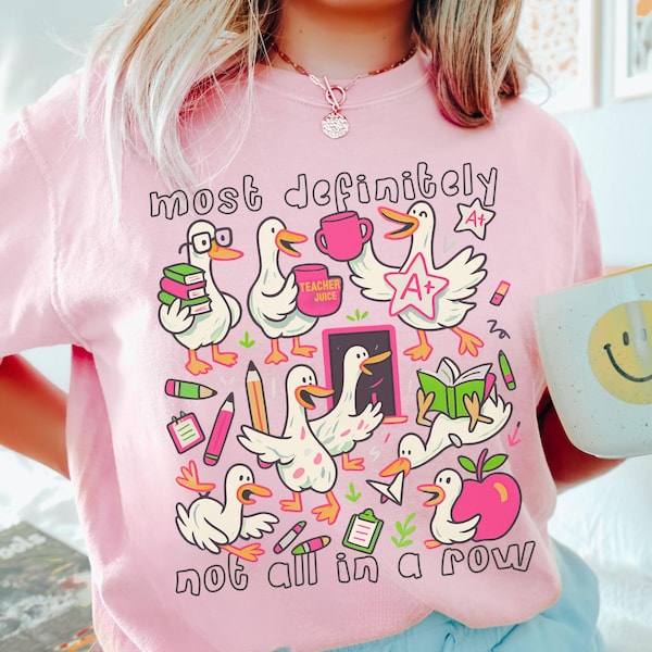 Comfort Colors® Teacher Shirt, Funny Goose Back to School Tee, Ducks In a Row Shirt, Goose Teacher, Elementary Prek Teacher Gift