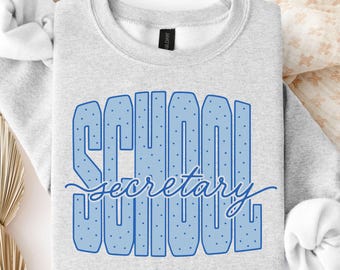 School Secretary Sweatshirt, Front Office Crewneck, Administrative Assistant Shirt, School Staff Appreciation Gift,  School Administrator