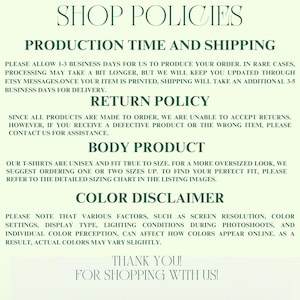 May include: A cream-colored graphic with the text "SHOP POLICIES" at the top, followed by sections on production time, returns, and color variations. The text is in a dark green color.