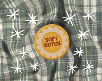 Soft Butch Pin or Magnet
