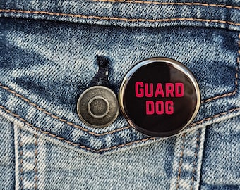Guard Dog Pin
