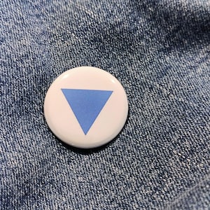 Blue Triangle Activism Pin or Magnet