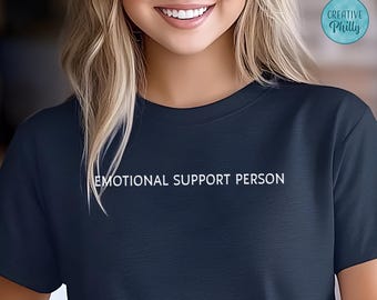 Emotional Support Person Minimalist Shirt Teacher Appreciation Nurse Tee
