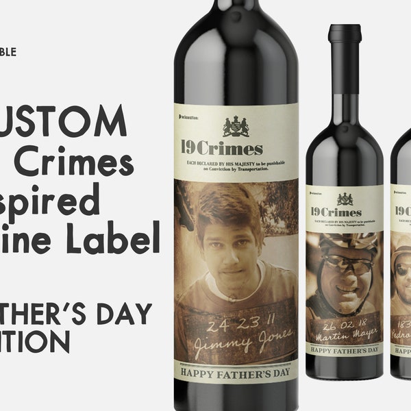 19 Crimes Custom Wine Label, PERSONALIZED FATHERS day gift, wine gift for dad, funny fathers day gift, gag gift, wine lover gift, wine label