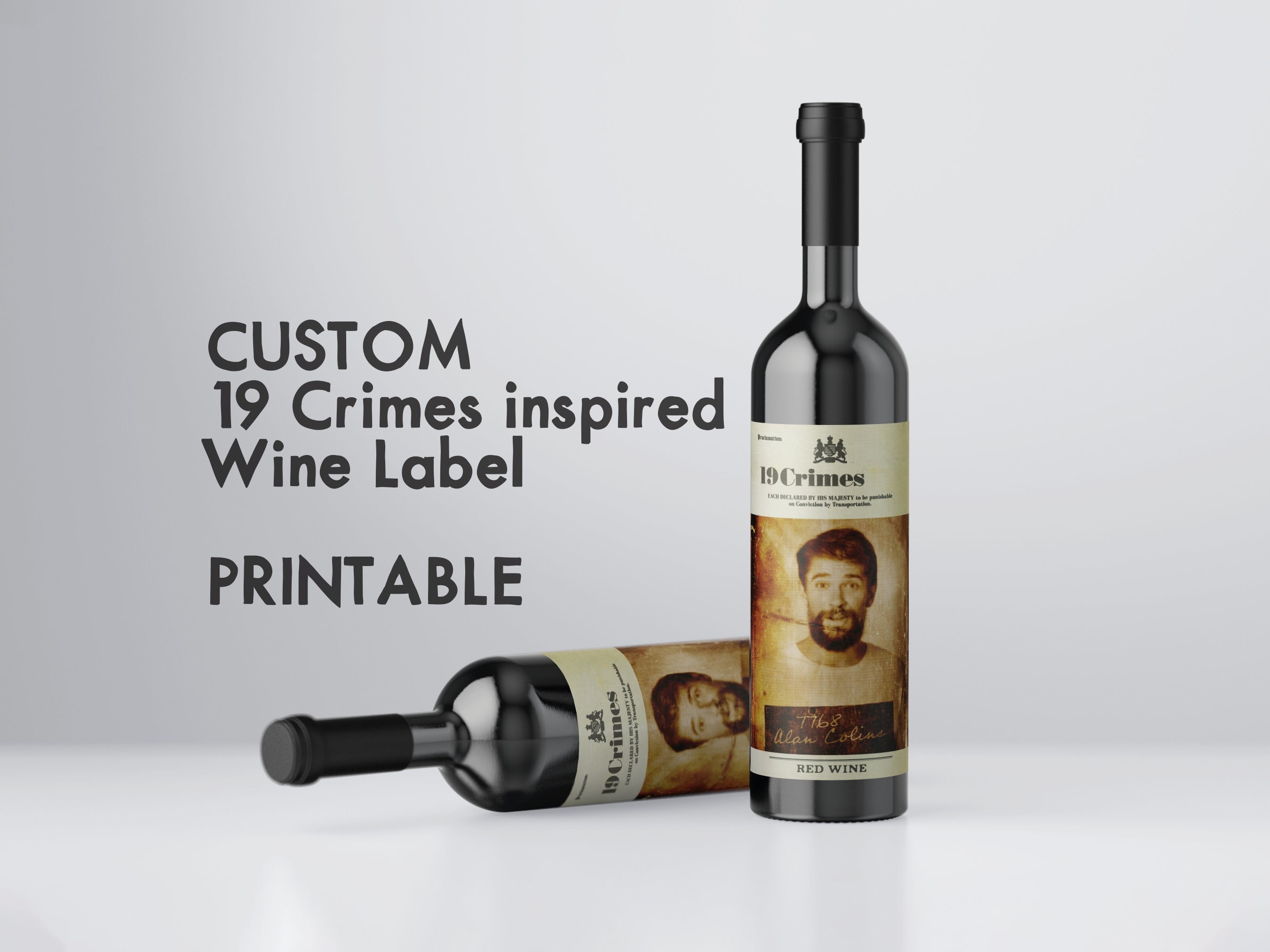19 Crimes Custom Wine Label, PRINTABLE 19 Crimes Label, Bff Wine Label