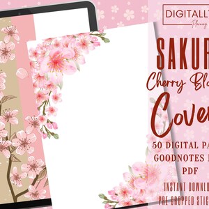 May include: A digital planner cover featuring a pink and white cherry blossom design. The text "SAKURA Cherry Blossom Covers" is displayed in red. The text "50 DIGITAL PAPER GOODNOTES FILE PDF INSTANT DOWNLOAD PRE CROPPED STICKERS" is also displayed.