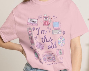 Im This Old Shirt | Y2K Nostalgia Tee | Retro 90s Graphic Shirt | Vintage Aesthetic Tee | Coquette Style Shirt | Cute Trendy Shirt