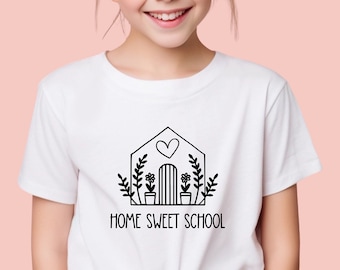 Home Sweet School Shirt: Homeschool Kid Tee