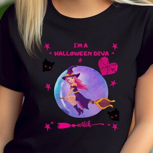 Ik ben een Halloween Diva Witch T-Shirt, Adult Tee, Halloween T Shirt, Witch Tshirt, Halloween Quote Shirt, Diva T