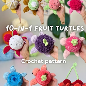 10-in-1 Fruit Turtle Crochet Pattern | Amigurumi PDF Tutorial | Kawaii Food Plushies | Watermelon, Strawberry, Grape + More