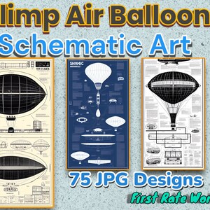 May include: Three black and white schematic drawings of blimps and hot air balloons. The drawings are on a white background with black lines. The text "75 JPG Designs" and "First Rate Works" is at the bottom of the image.