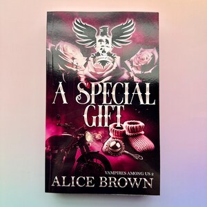 A Special Gift: Vampires Among Us Book 2 | SIGNED Paperback & Bookish Sticker
