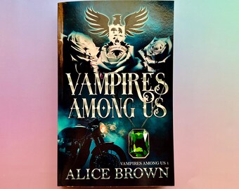 Vampires Among Us Libro 1: Brossura autografata con adesivo