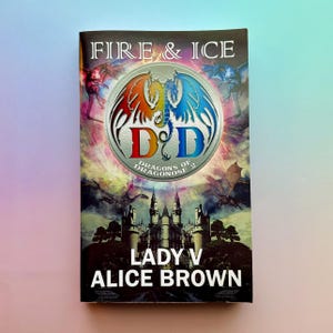 Fire & Ice: Dragons of Dragonose Book 2 | SIGNED Paperback