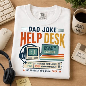 Dad Joke Help Desk T-Shirt, Retro Tech Support Dad Shirt, Funny Computer Dad Tee, Geek Father Gift, Fathers Day Shirt