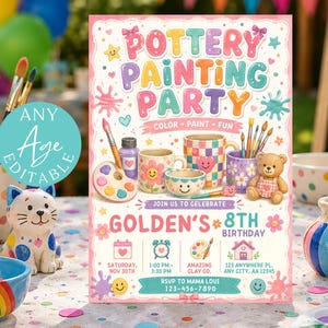 May include: A rectangular digital invitation for a pottery painting party featuring colorful text, illustrations of painted ceramics, a teddy bear, and paint supplies. The template includes editable fields for a name, age, date, time, and location.