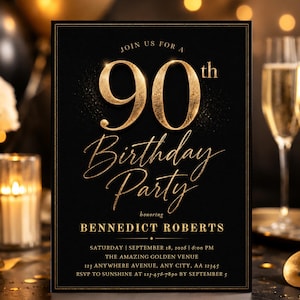 Op de afbeelding: Een zwarte, rechthoekige uitnodigingskaart voor een verjaardagsfeest met gouden tekst: JOIN US FOR A 90th Birthday Party honoring BENNEDICT ROBERTS, SATURDAY SEPTEMBER 18, 2025 5:00 PM, THE AMAZING GOLDEN AVENUE, 123 ANYWHERE AVENUE, ANY CITY, AA 12345.