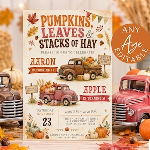May include: A rectangular birthday invitation template featuring the text PUMPKINS, LEAVES & STACKS OF HAY, with illustrations of two vintage pickup trucks, autumn foliage, and pumpkins. The design includes placeholders for names, dates, and event details.