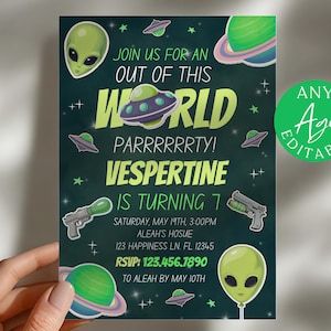 May include: An invitation with an alien theme. The invitation has green and white text that reads "Join us for an out of this world party! Vesperine is turning 7." Includes alien and spaceship graphics. The invitation is editable.