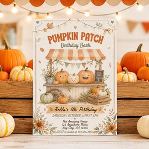 May include: A rectangular birthday invitation card featuring a pumpkin patch theme with orange and white striped awnings, illustrated pumpkins with faces, autumn leaves, and text reading PUMPKIN PATCH Birthday Bash, Bella's 5th Birthday.