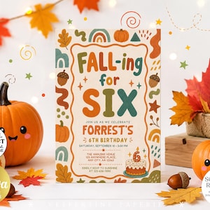 May include: A rectangular birthday invitation card featuring the text FALL-ing for SIX, Forrest's 6th Birthday, and event details. The design includes illustrations of pumpkins, acorns, rainbows, and a birthday cake in orange, green, and brown.