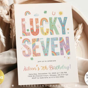 May include: A party invitation with the words "LUCKY SEVEN" in colorful, whimsical letters, featuring rainbows, clovers, and stars. The invitation is for Aileen's 7th birthday, with event details and RSVP information.