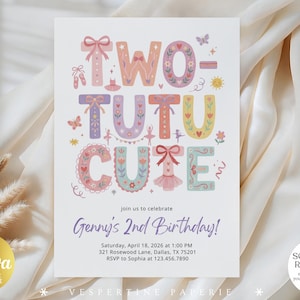 Peut inclure: Une invitation aux couleurs pastel avec les mots "TWO-TUTU-CUTE" en lettres décoratives. L'invitation comprend les détails du 2e anniversaire de Genny, sur le thème du ballet, et le texte "Canva Editable Template".