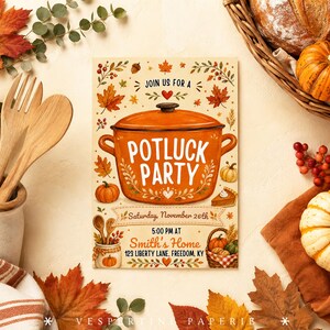 May include: A rectangular invitation card featuring a large orange pot with the text POTLUCK PARTY. The design includes autumn leaves, pumpkins, and berries. Details include Saturday, November 26th, 5:00 PM at Smith's Home, 123 Liberty Lane, Freedom, KY.