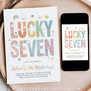 May include: A birthday invitation with the words "LUCKY SEVEN" in colorful letters, rainbows, and stars. The invitation includes the text "Aileen's 7th Birthday!" and event details. A smartphone displays the same design.