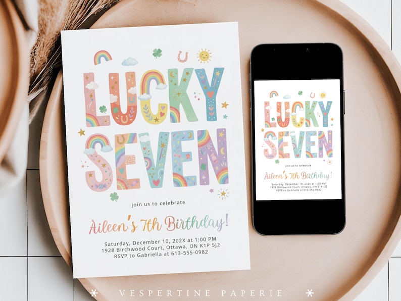 May include: A birthday invitation with the words "LUCKY SEVEN" in colorful letters, rainbows, and stars. The invitation includes the text "Aileen's 7th Birthday!" and event details. A smartphone displays the same design.
