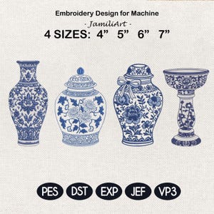 May include: Blue and white embroidery designs for machine embroidery. The image shows four different designs of vases and decorative objects. The designs are available in 4", 5", 6", and 7" sizes. The image also includes the file types PES, DST, EXP, JEF, and VP3.