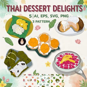 Thai Dessert Clipart Bundle, Traditional Thai Sweets, Mango Sticky Rice Vector, Seamless Pattern Thai Food, Digital Stickers ,Commercial Use